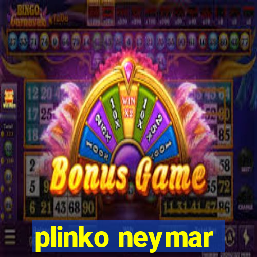 plinko neymar